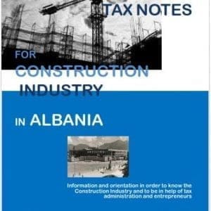 Tax notes for construction industry in Albania