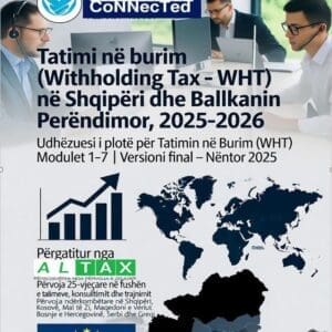 Tatimi në burim (Withholding Tax - WHT) në Shqipëri dhe Ballkanin Perëndimor